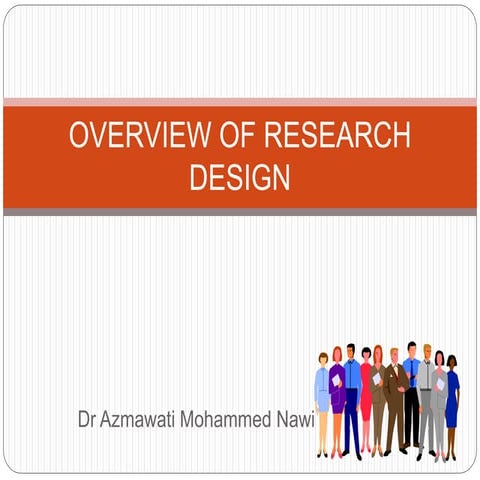 OVERVIEW OF RESEARCH DESIGN IN EDUCATION