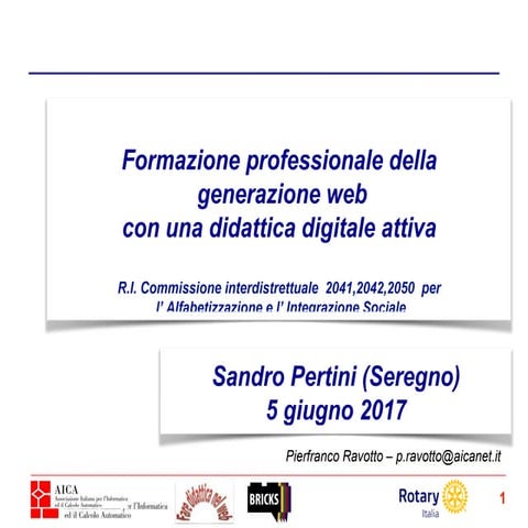 2° incontro - Corso AICA-Rotary  per AFOL presso centro FP Pertini, Seregno
