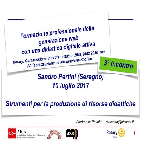 3° incontro - Corso AICA-Rotary per AFOL presso centro FP Pertini, Seregno