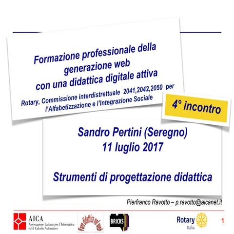 4° incontro - Corso AICA-Rotary per AFOL presso centro FP Pertini, Seregno