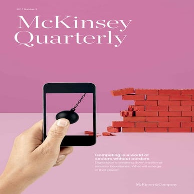 2017 q3 McKinsey quarterly - competing in a world of sectors without borders