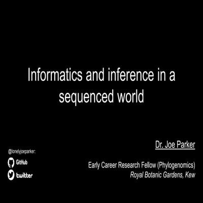 Inference and informatics in a 'sequenced' world