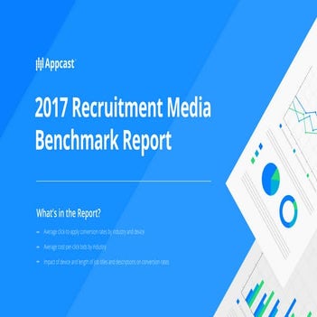 [Report] 2017 Recruitment Media Benchmark Report