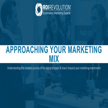 Approaching Your Digital Marketing Mix