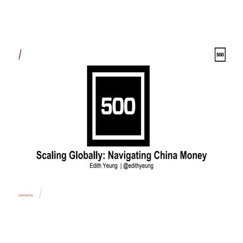 2017 Scaling Globally - Navigating China Money 