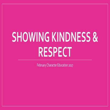 2017 showing kindness  respect lesson 3