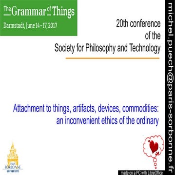Attachment to things, artifacts, devices, commodities: an inconvenient ethics...