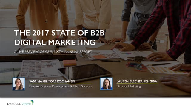The 2017 State of B2B Digital Marke...