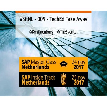 SAP TechEd recap (Ronald Konijnenburg / Sven van Leuken)