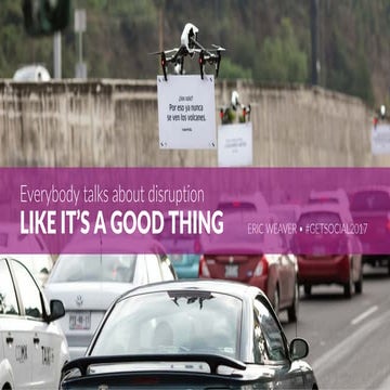 Everyone talks about Disruption like it's a GOOD THING