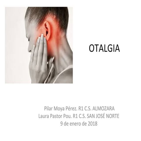  2018 01 09 Otalgia ppt PPT