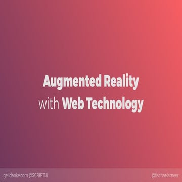 Creating Augmented Reality Apps with Web Technology | PDF
