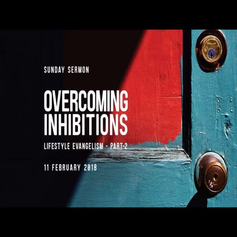 Part-2: Lifestyle Evangelism : Overcoming Inhibitions | PPTX