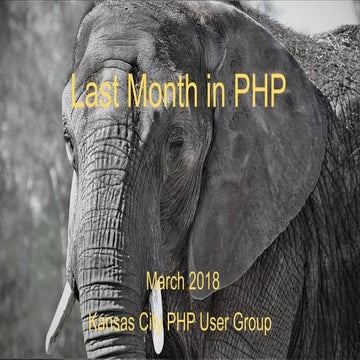Last Month in PHP - March 2018