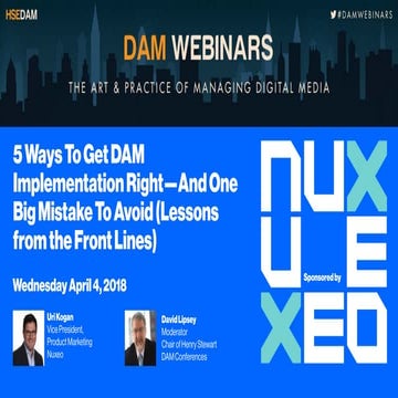 Henry Stewart DAM Webinar: 5 Ways to Get DAM Implementation Right