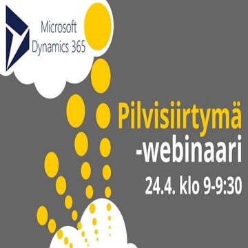 Microsoft Dynamics pilvisiirtymä -webinaari 24.4.2018 (Accountor Enterprise S...