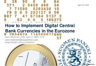 How to Implement Digital Central Bank Currencies in the Eurozone