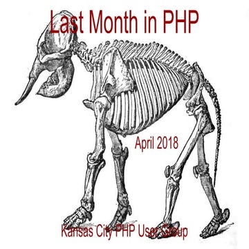 Last Month in PHP - April 2018