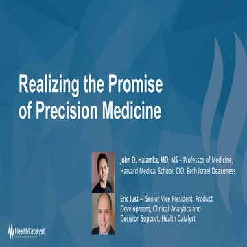 Realizing the Promise of Precision Medicine