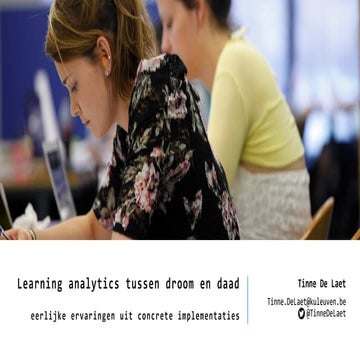 Learning analytics tussen droom en daad: eerlijke ervaringen uit concrete imp...