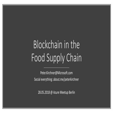 Blockchain in the Food Supply Chain (v2)