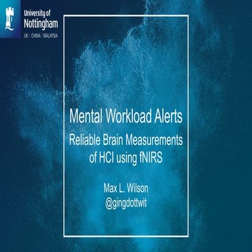 Mental Workload Alerts - Reliable Brain Measurements of HCI using fNIRS - Uni...