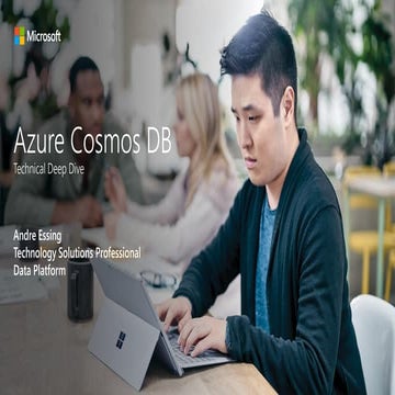 Azure Cosmos DB - Technical Deep Dive