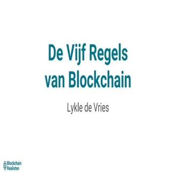 2018 06-25 de vijf regels van blockchain