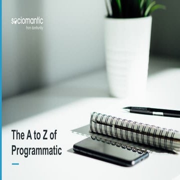The A to Z of Programmatic: 4th Edition