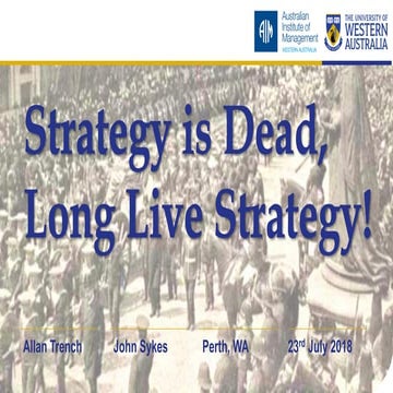 Strategy is Dead, Long Live Strategy!