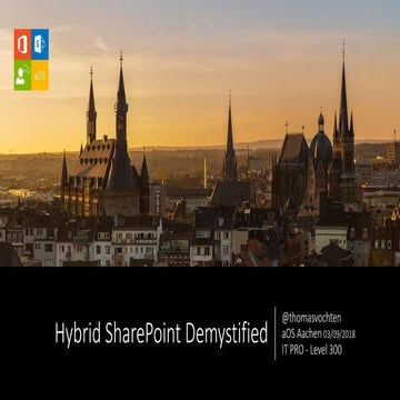 2018 09-03 aOS Aachen - SharePoint demystified - Thomas Vochten