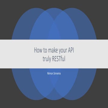 How to make your API truly RESTful | PPT