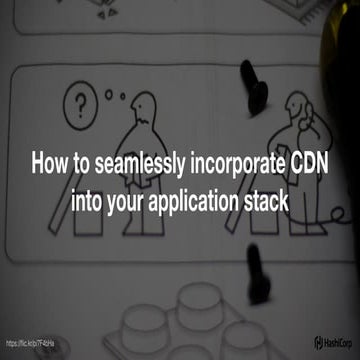 How to seamlessly incorporate CDN into your application stack