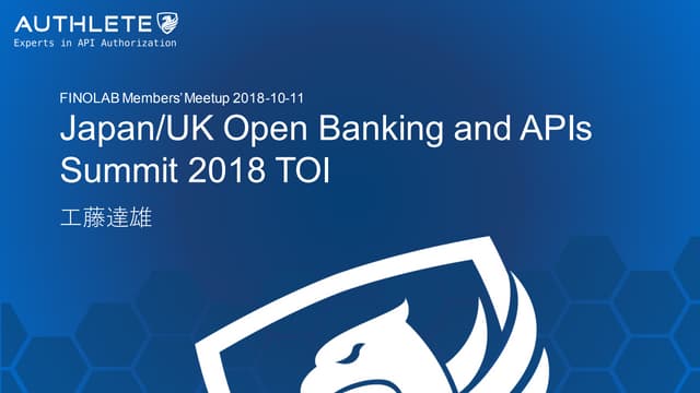 Japan/UK Open Banking and APIs Summit 2018 TOI