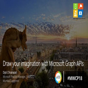 2018-10-17 J1 6D - Draw your imagination with Microsoft Graph API - Dipti Chh...