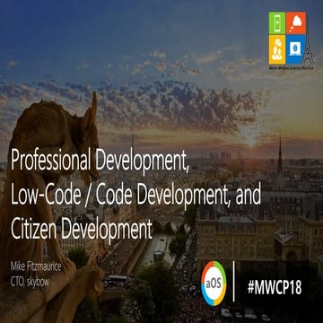 2018-10-18 J2 5A - Professional dev low code no code dev and citizen develope...
