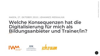 Welche Konsequenzen hat die Digitalisierung für Bildungsanbieter?