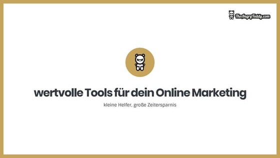wertvolle Tools für dein Online Marketing