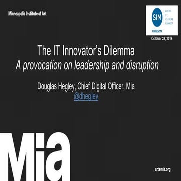 The IT Innovators Dilemma: A provocation on leadership and disruption