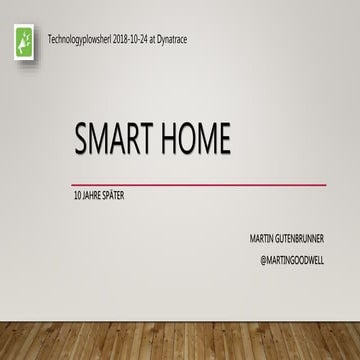 Smart Home - 10 Jahre danach