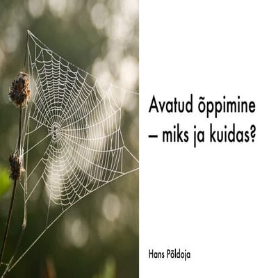 Avatud õppimine — miks ja kuidas?