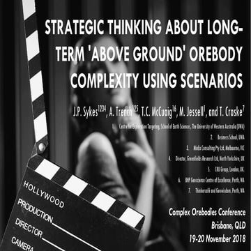 Strategic Thinking About Long-Term 'Above Ground' Orebody Complexity Using Scenarios
