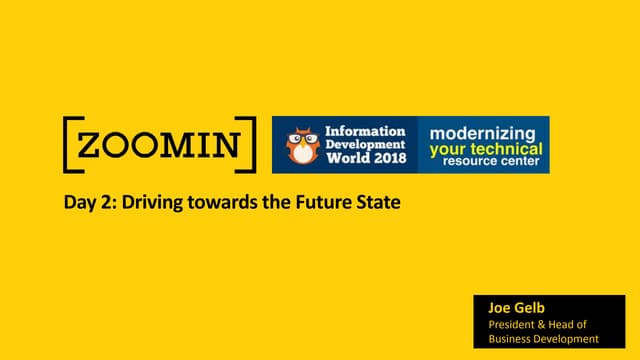 [Workshop Part 2-4] Driving Toward the Future State with Joe Gelb of Zoomin Software