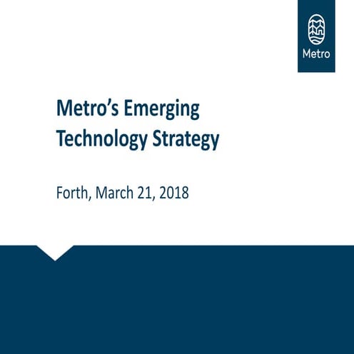 Metro's Emerging Technology Strategy, Eliot Rose