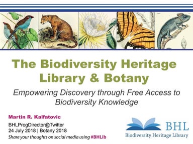 The Biodiversity Heritage Library & Botany: Empowering Discovery through Free...