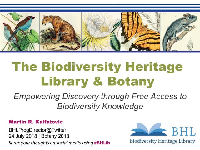 The Biodiversity Heritage Library & Botany: Empowering Discovery through Free...
