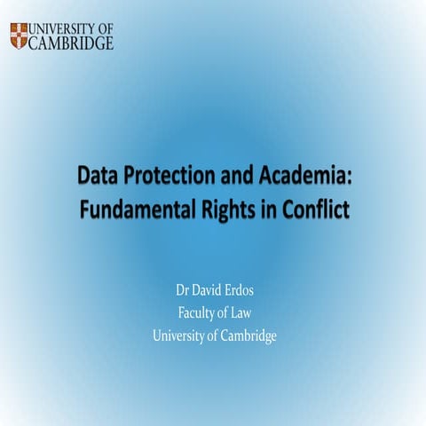 Data Protection and Academia: Fundamental Rights in Conflict