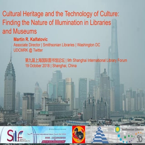 Cultural Heritage and the Technology of Culture: Finding the Nature of Illumi...