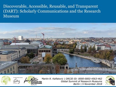 Discoverable, Accessible, Reusable, and Transparent (DART): Scholarly Communi...