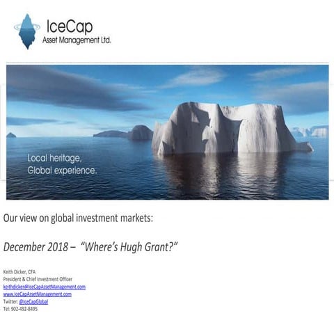 December 2018 IceCap Global Outlook "Where's Hugh Grant?"